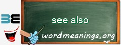 WordMeaning blackboard for see also